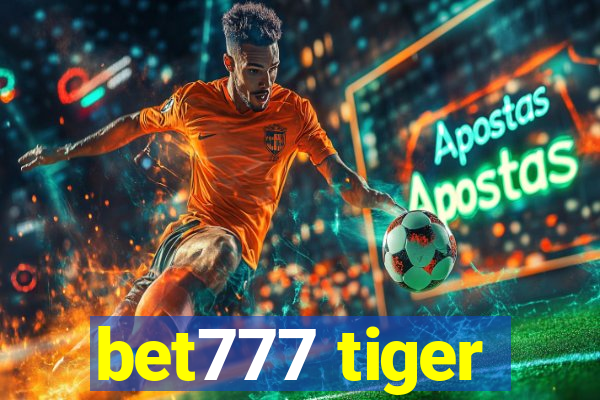 bet777 tiger